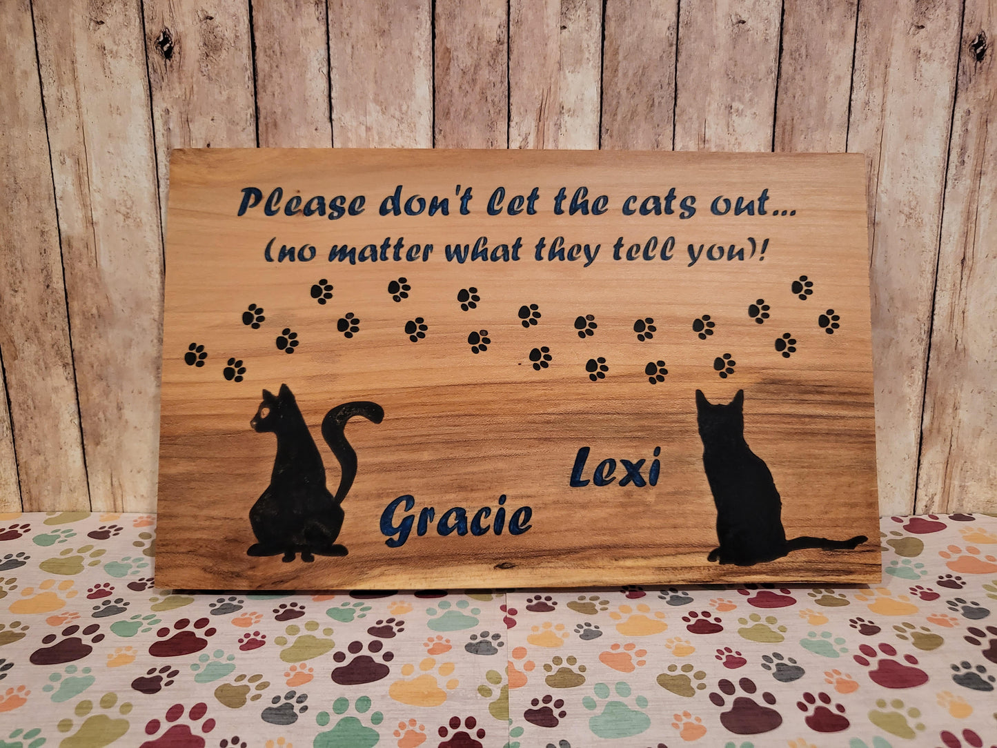 "Don't Let the Cats Out" Plaque